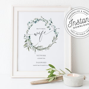 Printable But First Wifi Password Sign with Eucalyptus Greenery in 3 Sizes 4x6 5x7 and 8x10 INSTANT DOWNLOAD Editable Template image 1