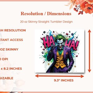 May include: Digital design for a 20 oz skinny straight tumbler. The design features the Joker with green hair, a purple suit, and the words "HA HA!" in bold letters. The design dimensions are 9.8 x 8.2 inches.