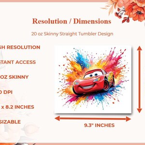 May include: A digital design for a 20 oz skinny straight tumbler. The design features a red cartoon race car against a colorful splash background. The dimensions are 9.8 x 8.2 inches, and the design is resizable.