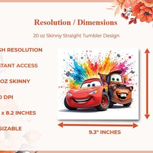 May include: A design for a 20 oz skinny straight tumbler featuring Lightning McQueen and Mater from the Cars movie, with a colourful splash background. The design is 23.6 x 20.8 cm and is high resolution and resizable.