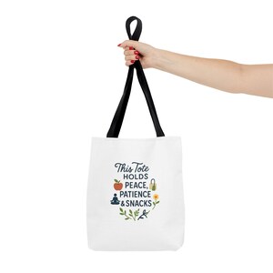 Peace, Patience & Snacks Tote Bag | Eco-Friendly Shopper, Gift for Friends, Beach Tote, Daily Carryall, Motivational Bag