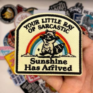 Sarcastic Raccoon Patch – Funny Embroidered Iron On Sew On Patch, Your Little Ray of Sunshine Meme Patch for Jacket Backpack Gift
