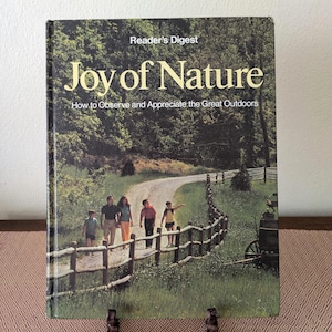 Reader's Digest The Joy of Nature: How to Observe and Appreciate the Great Outdoors 1977 Hardcover