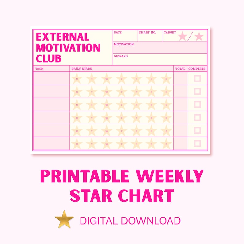 May include: A rectangular printable weekly star chart with pink borders and text. The header reads External Motivation Club. It includes fields for date, chart number, target, motivation, and reward. Rows feature daily stars and checkboxes.