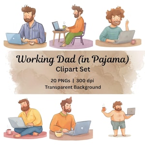 Arbeitender Vater (Im Pyjama) Aquarell-Clipart-Set, Vaterwertschätzungskunst, Arbeit von zu Hause Dad Clipart PNG, Vatertagsgeschenk Pyjama-Papa