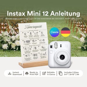 Puede incluir: Una cámara Instax Mini 12 blanca con una guía de instrucciones en alemán. La guía incluye diagramas. La imagen también presenta los logotipos de Canva y la bandera alemana, y texto que dice "Descarga instantánea", "PDF listo para imprimir" y "Editable en Canva".