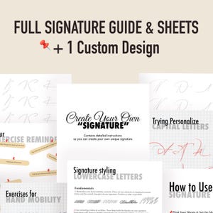 Puede incluir: Una guía para crear una firma personalizada, con el texto "FULL SIGNATURE GUIDE & SHEETS + 1 Custom Design". Incluye instrucciones, ejercicios y ejemplos para la movilidad de la mano y la personalización.