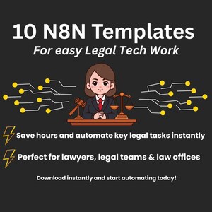 Puede incluir: Ilustración con el texto "10 N8N Templates For easy Legal Tech Work". En el centro, un dibujo animado de una abogada. También se incluye el texto "Save hours and automate key legal tasks instantly" y "Download instantly and start automating today!"