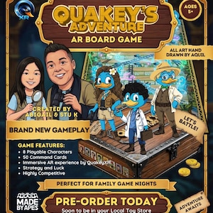 May include: A promotional image for "Quakey's Adventure AR Board Game." The game features cartoon duck characters and the text "Pre-Order Today." The game is for ages 5+ and includes features like playable characters and command cards. The game is designed for family game nights.