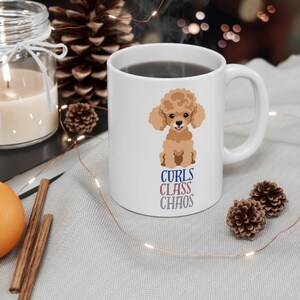 Chic Mug For Dog Lover Coffee Cup Gift For Pet Parent Poodle Dog Mug For Him Or Her Curls Class Chaos Dog Cup With Funny Slogan