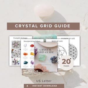 May include: A digital crystal grid guide with the title "Crystal Grid Guide" in a brown banner. The guide includes examples, color incorporation, and the "Flower of Life" and "Seed of Life" symbols. The guide is an instant download and is US Letter size.