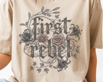 First Rebel Lilith Shirt – Anti-Patriarchy Equality Tee – Feminist Gothic Tee with Floral Vines and Dark Roses