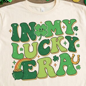In My Lucky Era Shirt, Retro St Patricks Day T-shirt, Groovy Shamrock Tee, Lucky Clover Shirt, Vintage Irish Art