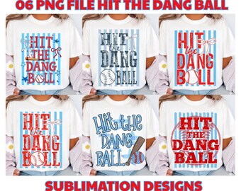 Hit The Dang Ball Png, Trendy Baseball Mom Design, Game Day Png Digital Download