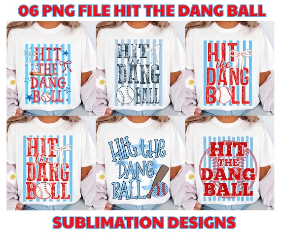 Hit The Dang Ball Png, Trendy Baseball Mom Design, Game Day Png Digital Download