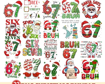 Six Seven Christmas Png, Funny Bruh 67 Six Seven Png, Gen Z Alpha Slang Christmas Meme, Santa Say 67 Png Bundle