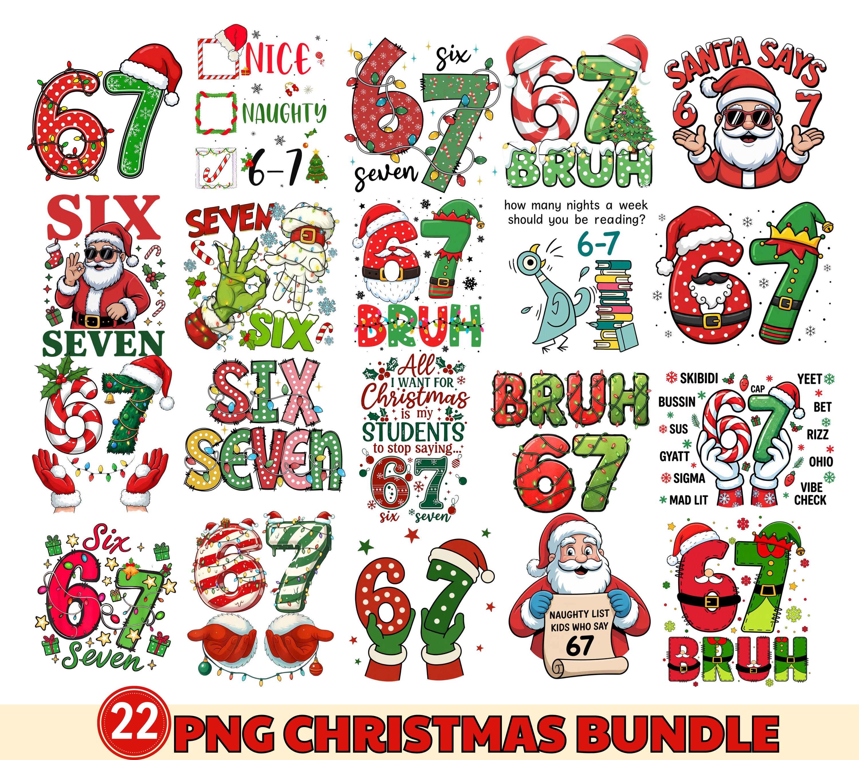 Six Seven Christmas Png, Funny Bruh 67 Six Seven Png, Gen Z Alpha Slang ...