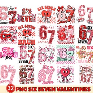 Könnte beinhalten: Eine Sammlung von 32 PNG-Digitaldesigns mit den Zahlen "67" und den Worten "Six Seven" in verschiedenen Stilen zum Valentinstag. Designs beinhalten Herzen, Schleifen und den Satz "Cupid Says".