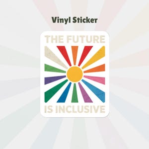 Autocollant en vinyle PRIDE - L'avenir est inclusif