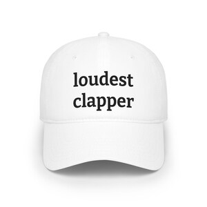Loudest Clapper Baseball Cap | Sports Mom, Cheer Mom, Game Day Hat