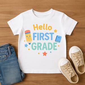 Hello First Grade Shirt: Back to School Tee - Class of 2037