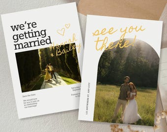 May include: Two wedding invitation cards with a minimalist design. One card says "we're getting married" with a photo and the names "Hannah & Bailey". The other says "see you there!" with a photo. Both cards have gold text.