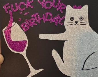 Tarjeta de cumpleaños para adultos divertida e inapropiada: Gato con purpurina y vino