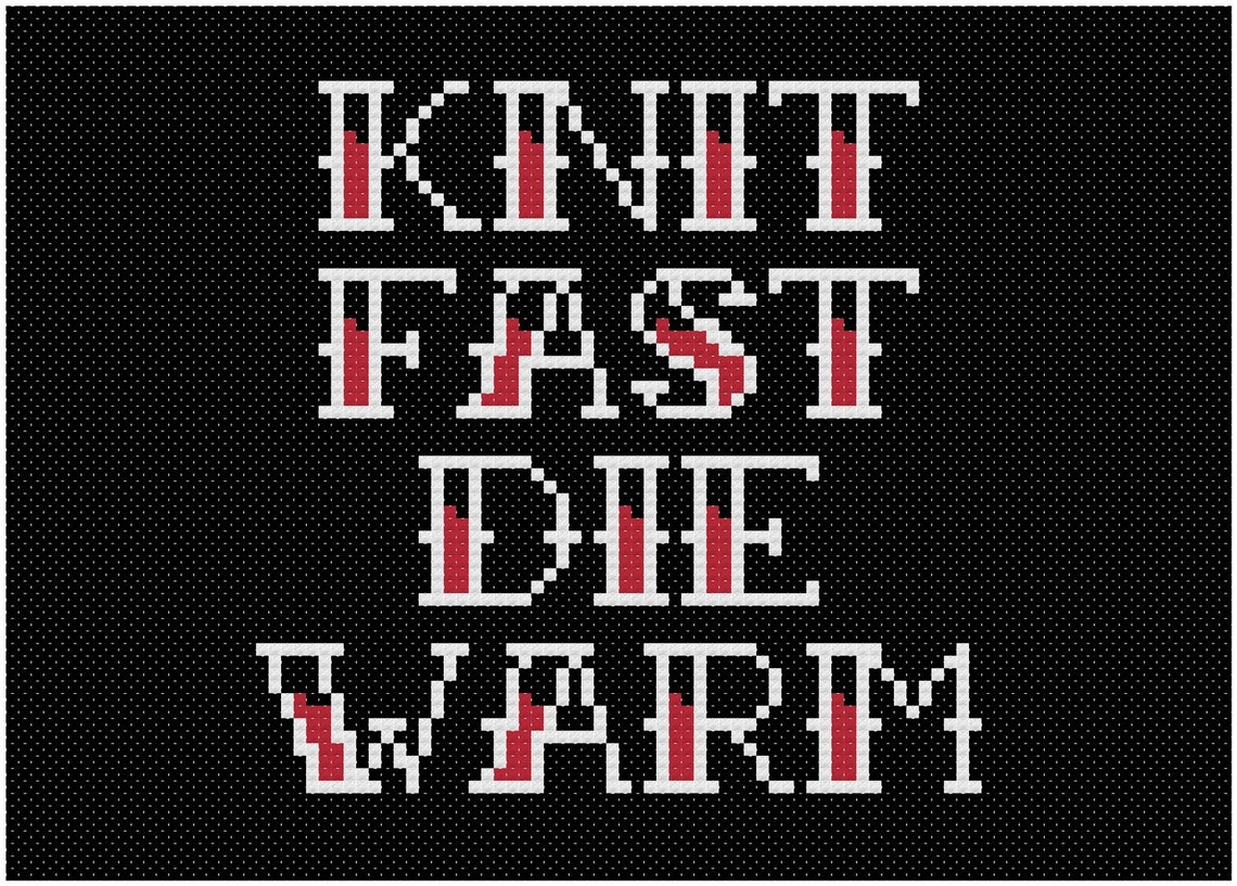 Knit Fast Die Warm Cross Stitch PDF Pattern INSTANT Etsy
