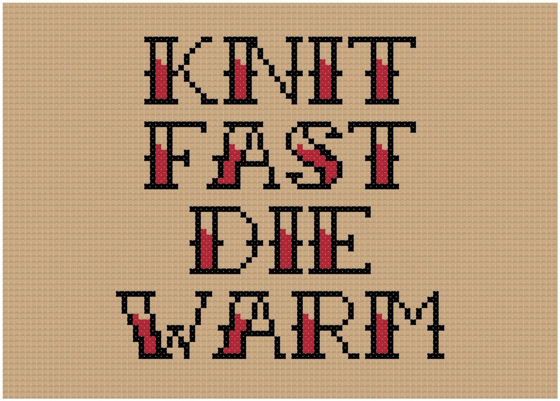 Knit Fast Die Warm Cross Stitch PDF Pattern INSTANT Etsy