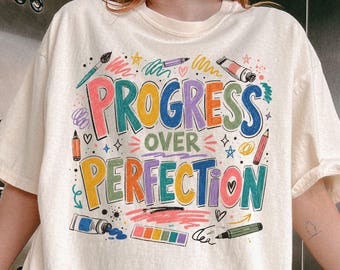 Teacher Shirt, Progress Over Perfection, Back to School Shirt, Elementary School Teacher Shirt, Art Teacher Shirt, Teacher Appreciation Gift
