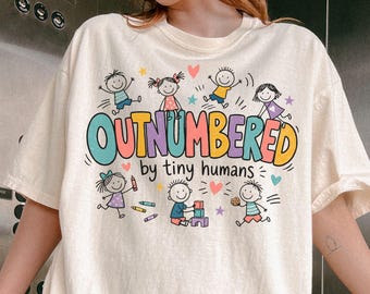 Preschool Teacher Shirt, Comfort Colors Kindergarten Teacher Tshirt, Pre-K Teacher Tee,  Back to School Gift, Outnumbered by Tiny Humans