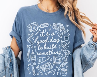 Woodworking T-Shirt, DIY T-shirt, Builder's Shirt, Carpenter's Shirt, Woodworking Lover Gift, Gift for DIYer, DIYer Shirt, Carpentry Gift