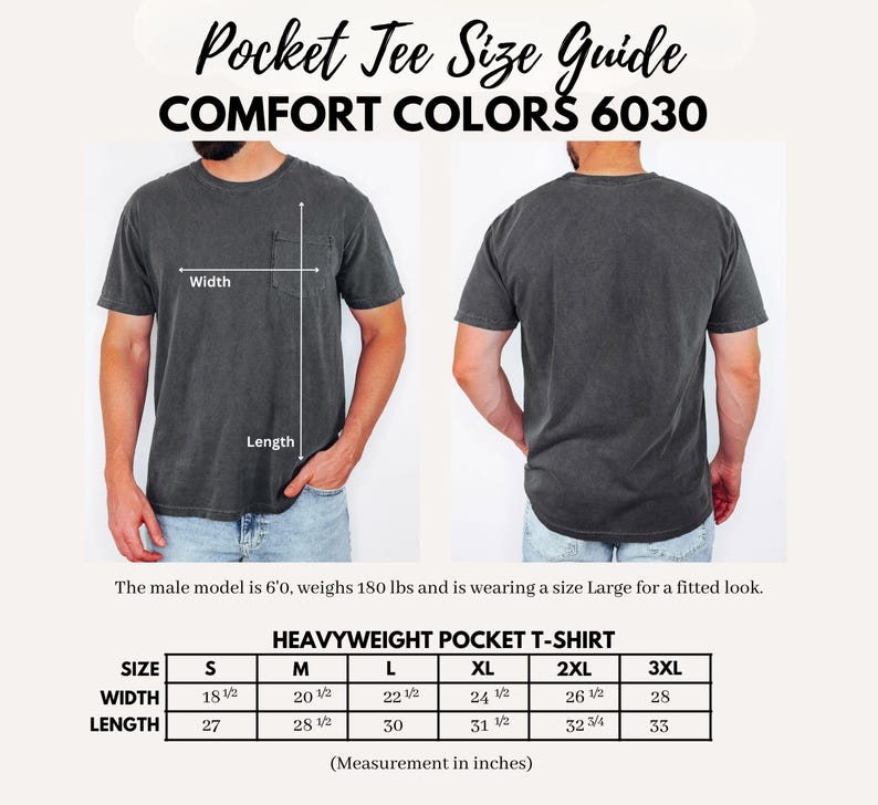 Puede incluir: Una gu&iacute;a de tallas para una camiseta con bolsillo de peso pesado, con el texto "Pocket Tee Size Guide COMFORT COLORS 6030." La gu&iacute;a incluye medidas en pulgadas para el ancho y el largo, desde la talla S hasta la 3XL. El modelo mide 1,83 m, pesa 81,6 kg y usa una talla L.