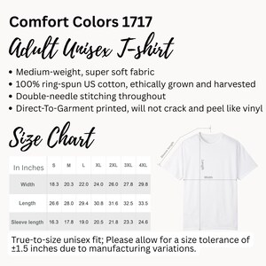 May include: A Comfort Colors 1717 adult unisex t-shirt size chart featuring a white t-shirt illustration with labeled sleeve length, body length, and width. A table lists measurements in inches for sizes S through 4XL, noting a 1.5 inch tolerance.