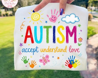 Autism Accept Understand Love PNG, Colorful Awareness Shirt Design, Teacher Support Sublimation File Digital Download