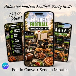 May include: Three smartphones display an animated fantasy football draft party invitation. The screens show text including "Fantasy Football Draft Party," "Please Join Us," and "RSVP by August 17th," alongside images of food, drinks, and people.