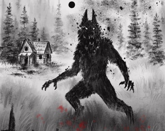 Warning 8x8 Fine Art Print Werewolf Monster Cryptid Dark Horror Woods Gothic
