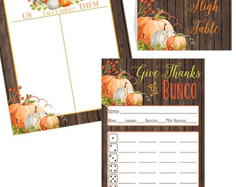 May include: A collection of autumn-themed game printables with a rustic wood effect. The designs feature pumpkin illustrations and text that reads "US Tally Sheet Them", "High Table", and "Give Thanks to Bunco".