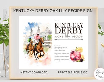 Kentucky Derby OAK LILY Cocktail Recipe| Oak Lily Cocktail Bar Sign| Printable Sign 8x10 Horse racing Party| Kentucky Derby Cocktail