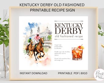 OLD FASHIONED Kentucky Derby Cocktail Recipe Old Fashioned Cocktail Bar Sign| Printable 8x10 Horse racing Party| Kentucky Derby Cocktail