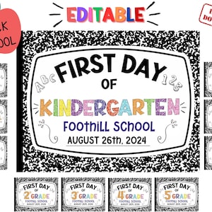 May include: A back-to-school themed digital download featuring a large central design that reads "First Day of Kindergarten" with the school name and date. Surrounding this are smaller signs for various grades, from TK to 8th grade.