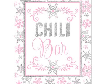 Chili Bar Printable Sign- Silver and Pink Snowflakes- Winter ONEderland Decorations- Winter Baby Shower Decor Snowflake Birthday Decor