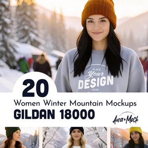 May include: A woman wearing a gray sweatshirt and a brown beanie in a winter scene. The sweatshirt has the text "PLACE YOUR DESIGN HERE". The image also includes the text "20 Women Winter Mountain Mockups" and "GILDAN 18000".