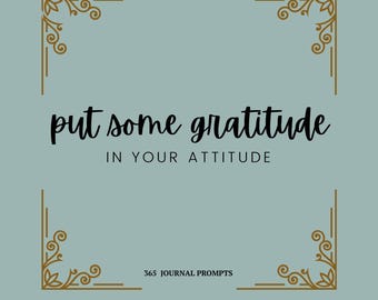 Printable Gratitude Journal: 365 Daily Prompts - Mindfulness & Reflection (PDF Download)