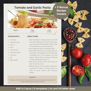 May include: A recipe card for Tomato and Garlic Pasta, featuring a photo of the dish. The card includes ingredients, directions, and a recipe tip. The design includes text and graphics, with a serving size for 4 and a prep time of 15 minutes.
