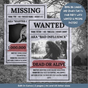 May include: Two vintage-style posters, one labeled "Missing" and the other "Wanted." The "Missing" poster features a man and the text "Tom, age: Forever Young, height: 6'2". The "Wanted" poster shows a woman and the text "Seema, age: Timeless, height: Short."