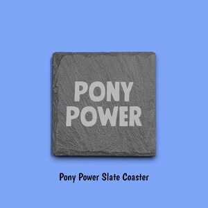Pony Power Slate Coaster