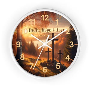 Faith, Hope & Love Wall Clock Print No. 9-113, Autumn Foliage Clock with Faith, Hope and Love written on clock face, Fall Foliage Clock.