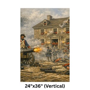 May include: A vertical print showing a historical battle scene. A cannon fires, with soldiers in blue and red uniforms fighting near a stone building. The image is 61cm x 91cm.