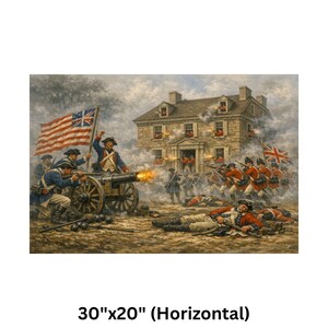 May include: A horizontal print showing a historical battle scene. Soldiers in red coats and blue uniforms clash near a stone building. An American flag waves in the background, and a cannon fires. The print measures 76cm x 51cm.